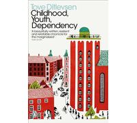 Childhood Youth Dependency: The Copenhagen Trilogy (Penguin Modern Classics)