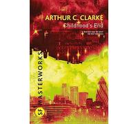 Childhood's End (S.F. MASTERWORKS) [Idioma Inglés]