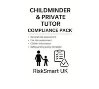 Childminder & Private Tutor Safety Compliance Pack - Risk Assessments, Fire Safety, Safeguarding Templates (Small Business Compliance UK)