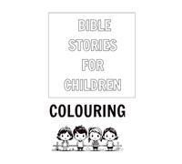 Children Bible Stories Colouring Book