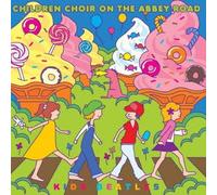 CHILDREN CHOIR ON THE ABBEY ROAD - KIDS BETLES