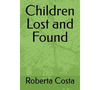 Children Lost and Found