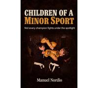 Children of a Minor Sport: Not every champion fights under the spotlight