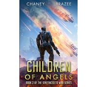 Children of Angels: 2 (Sentenced to War)