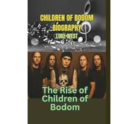 CHILDREN OF BODOM BIOGRAPHY: The Rise of Children of Bodom