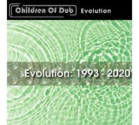 Children Of Dub - Evolution: 1993-2020