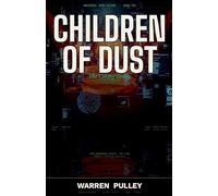 Children of Dust: The Colony Grows: 2 (Solen: The Eden Archive)