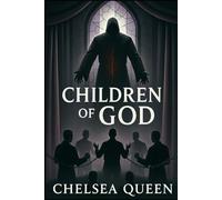 Children of God: Behind the Curtain of a Dangerous Cult
