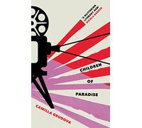 Children of paradise: Longlisted for the Women's Prize for Fiction 2023