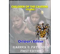 Children of the Caverns - Volume 1