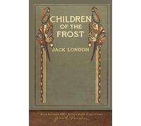 Children of the Frost: 100th Anniversary Collection
