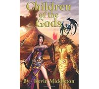Children Of The Gods: Book Three of the Last Age: Volume 3