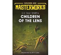 Children of the Lens (Golden Age Masterworks) [Idioma Inglés]