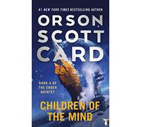 Children of the Mind: 4 (Ender Universe, 4)