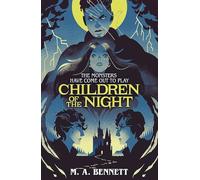Children of the night: A hauntingly monstrous horror (Young gothic, 2)