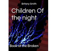 Children Of the night: Book of the Broken