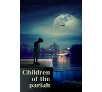 Children of the pariah
