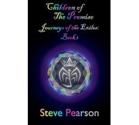 Children of the Promise: 1 (Journeys of the Exiles)
