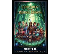 "Children of the Rising Dawn!"