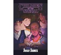 Children of the Signal