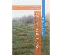 Children of the Soil: Land, Identity, and the Fight for Africa's Future (The New African Library A series by Mackenzie Lunga)