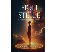 Children of the Stars / Figli delle Stelle: Humanity's Next Chapter / Il Prossimo Capitolo dell'Umanità