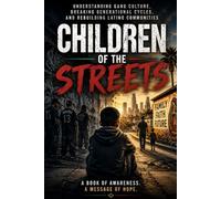Children of the Streets: How Gang and Cholo Culture Is Breaking the Latino Community