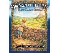 Children of the Tale Left-Handed Edition: A Storybook Coloring Book of Quiet Moments, Folkloric Children, and Enchanted Paths (Storybook Realms Coloring Collection)