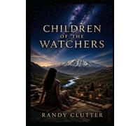 Children of The Watchers: Before The Flood