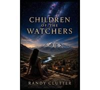 Children of The Watchers: Before The Flood
