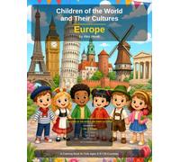 Children of the World and Their Cultures: Europe - A Coloring Book for Kids Ages 3-5 | 25 Countries with Landmarks, Nature, Flags & Maps