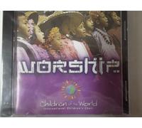 Children of the World International Childrens Choir" Worship" Cd
