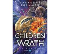 Children of Wrath: 2 (All Our Sins)