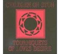 Children on Stun - Tourniquets of Loves Desi