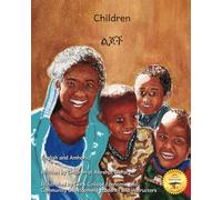 Children: Our Hope for the Future in English and Amharic