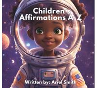 Children’s Affirmations A-Z