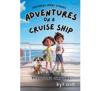 Children’s Short Stories: Adventures on a Cruise