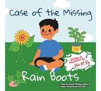 Children Storybook: Case of the Missing Rain Boots: Learn problem solving, 26 pages, outdoor adventure, friendship (Tales of Bright Minds)