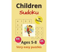 Children Sudoku: Fun & Easy 4x4 Sudoku Puzzles for Beginners | 50+ Brain-Boosting Games with Solutions | Activity Book for Boys & Girls Ages 5-8