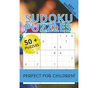 Children Sudoku Puzzle Book: Sudoku Puzzle for Children | Motivational Quotes for Kids | 6x9 Inches, 110 pages | 50+ Puzzles | Solutions Included