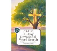 Children's 30 Day Devotional Word Search Puzzle: Ages 8-15