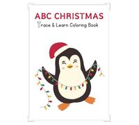 Children's ABC Christmas Coloring Book: Trace and Learn Christmas Coloring Book