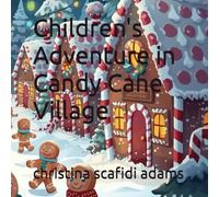 Children's Adventure in Candy Cane Village