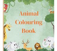 Childrens Animal Colouring Book: Educaaitonal Colouriong Pages with Animals and Alphabet Order for Ages 3 - 6