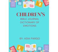 Children's Bible Journal Dictionary of Emotions