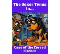 Children's Comic Book Mysteries: The Boxer Twins: Case of the Cursed Kitchen