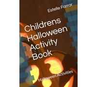 Childrens Halloween Activity Book: Halloween Activities