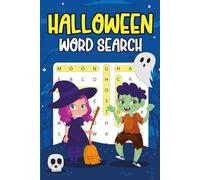 Childrens Halloween Gifts: Halloween Word Search For Kids: Over 399 Puzzles To Boost Kids Thinking Skills, Basket Stuffers For Boys, Girls Age 6-8, 8-12 (Halloween Gifts Kids Ages 12-16)