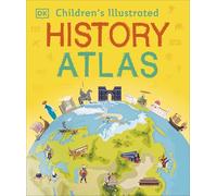 Atlas histórico ilustrado para niños (Atlases ilustrados para niños)