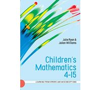 Children's mathematics 4-15: learning from errors and misconceptions: Learning from Errors and Misconceptions